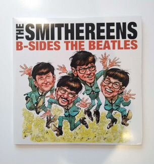 Винил The smithereens b - sides The Beatles + 5